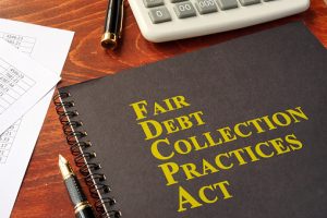 The Fair Debt Collection Practices Act