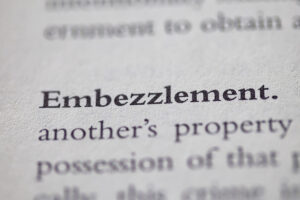 What Is Embezzlement?